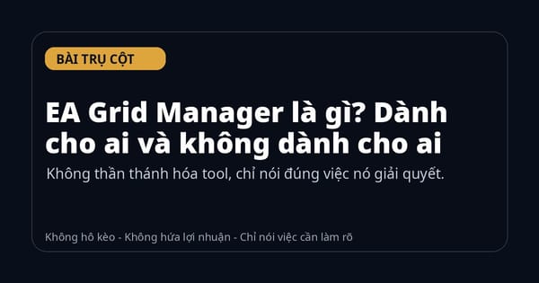 EA Grid Manager là gì? Dành cho ai và không dành cho ai